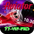 77 vip Max Pro v5.8.8